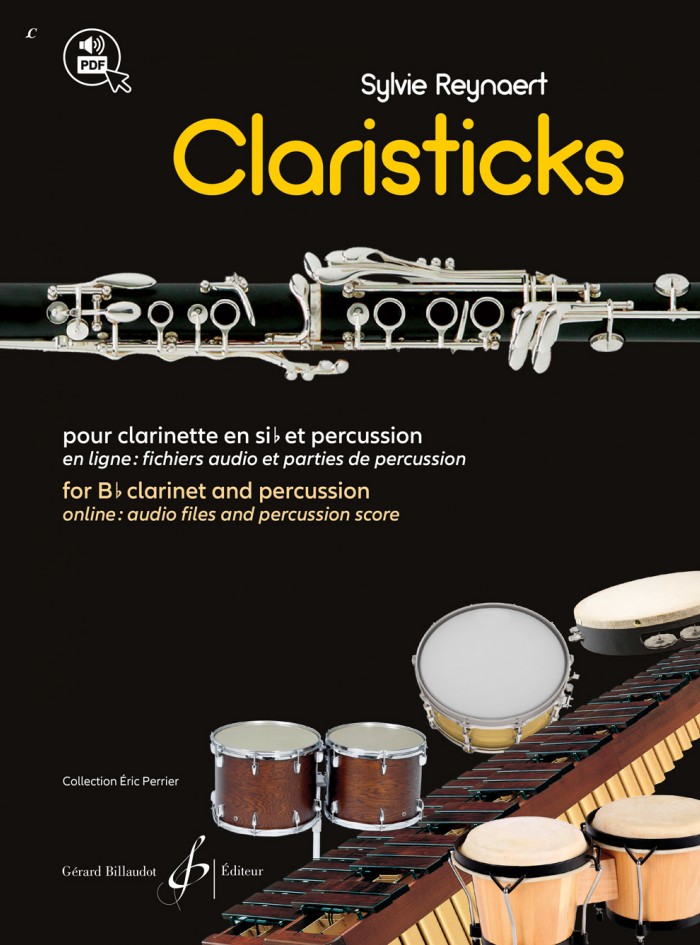 Claristicks book with 8 pieces for Bb clarinet and percussion by Sylvie Reyanert