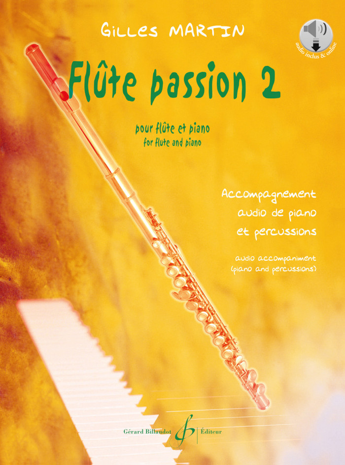 Flûte passion 2, pour flûte et piano avec accompagnement audio