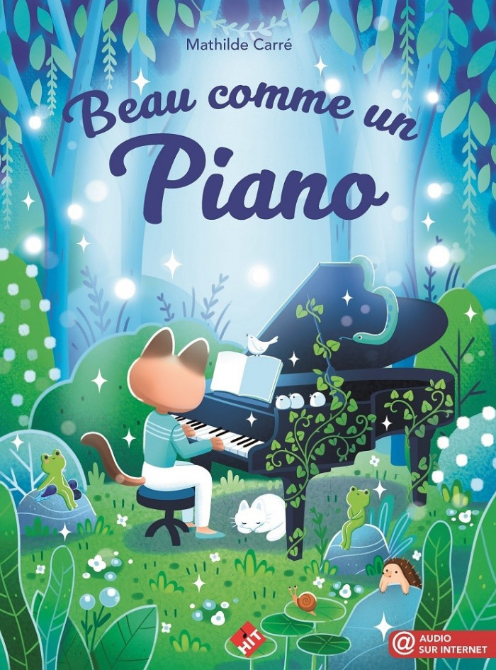 Beau comme un piano, la méthode de piano débutant par Mathilde Carré
